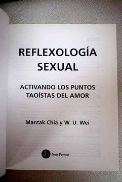  Reflexologia Sexual: Activando Los Puntos Taoistas Del Amor 